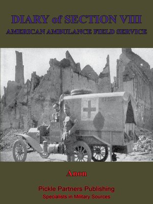 cover image of Diary of Section VIII, of the American Field Ambulance Service